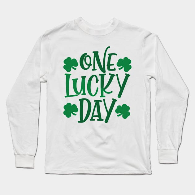 One Lucky Day Long Sleeve T-Shirt by MZeeDesigns